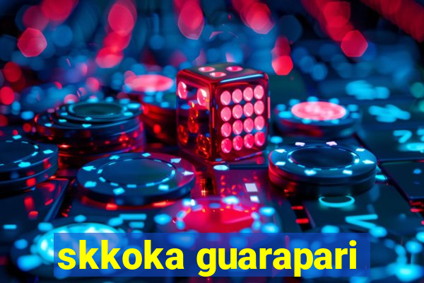 skkoka guarapari